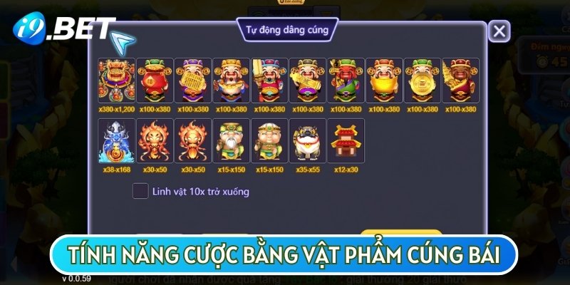 Tính năng cược bằng vật phẩm cúng bái là một ưu điểm khác biệt của Câu cá Phát Tài