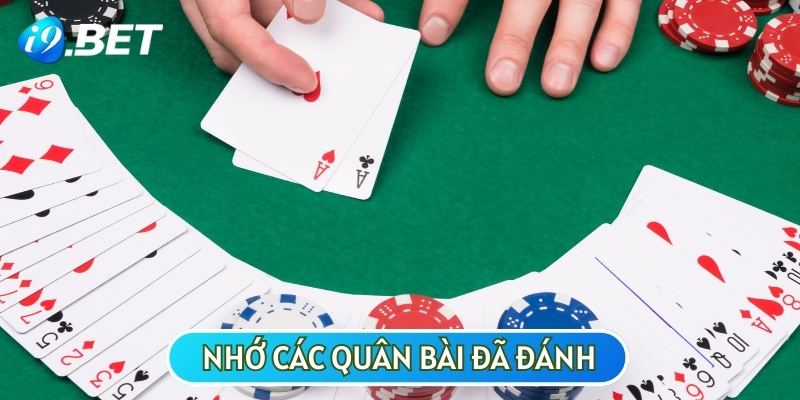 Bí quyết chơi Phỏm bằng cách nhớ các quân bài đã đánh