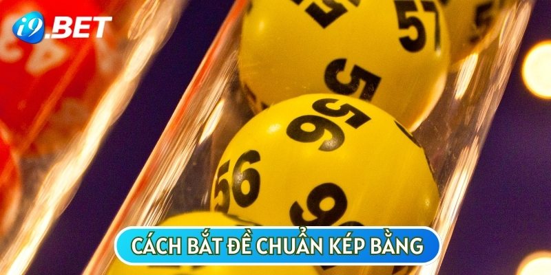 Kép bằng là phương pháp đơn giản nhưng có tính hiệu quả cao