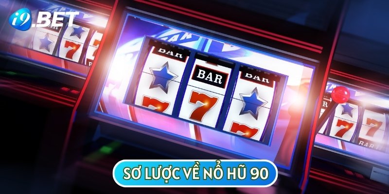 Nổ Hũ 90 là cổng game đổi thưởng được nhiều người yêu thích